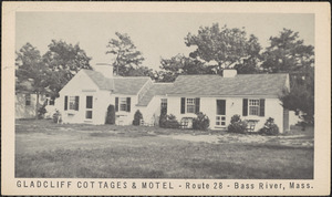 Gladcliff Cottages and Motel, Route 28, Bass River, Mass.