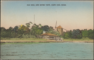 Old mill and river view, Cape Cod, mass,