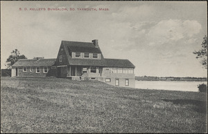 S. D. Kelley's bungalow, South Yarmouth, Mass.