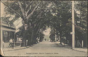 Bridge Street, South Yarmouth, Mass.