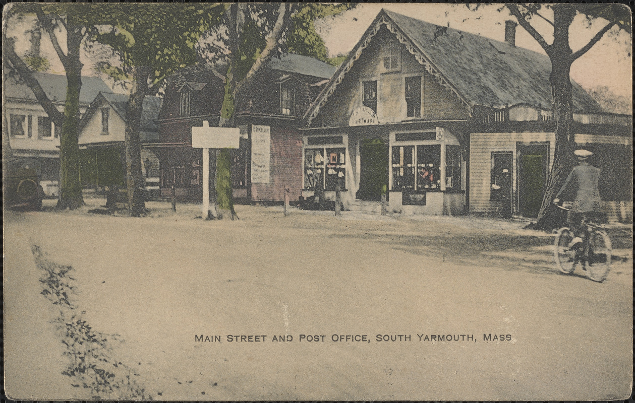 Main Street and post office, South Yarmouth, Mass.