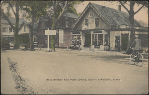 Main Street and post office, South Yarmouth, Mass.