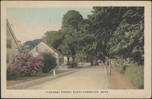 Pleasant Street, South Yarmouth, Mass.