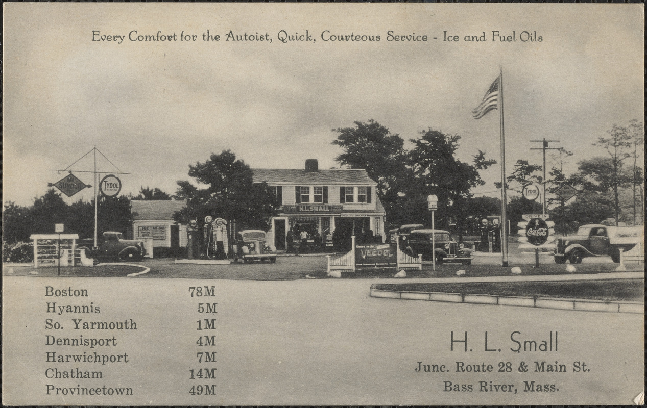 H. L. Small, junction of Route 28 and Main St., Bass River, Mass.