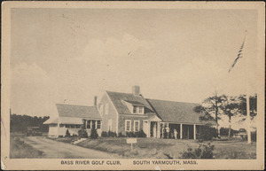 Bass River Golf Club, South Yarmouth, Mass.