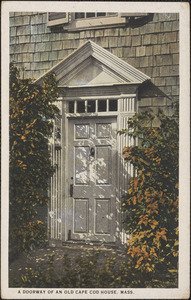 Dillingham House doorway, Cape Cod, Mass.