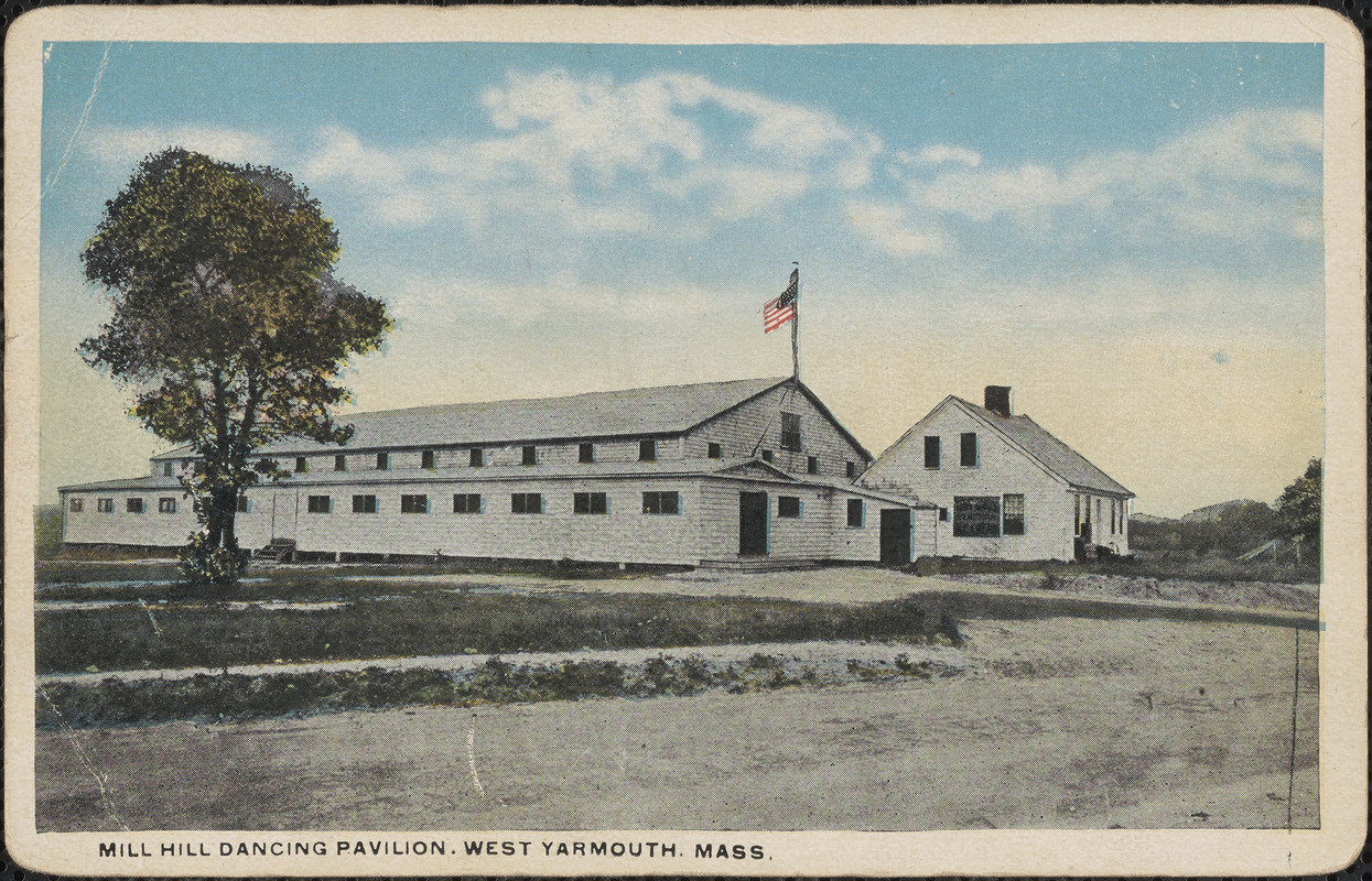 Mill Hill dancing pavilion, West Yarmouth, Mass. Digital Commonwealth