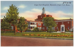 Cape Cod Hospital, Hyannis, Cape Cod, Mass.