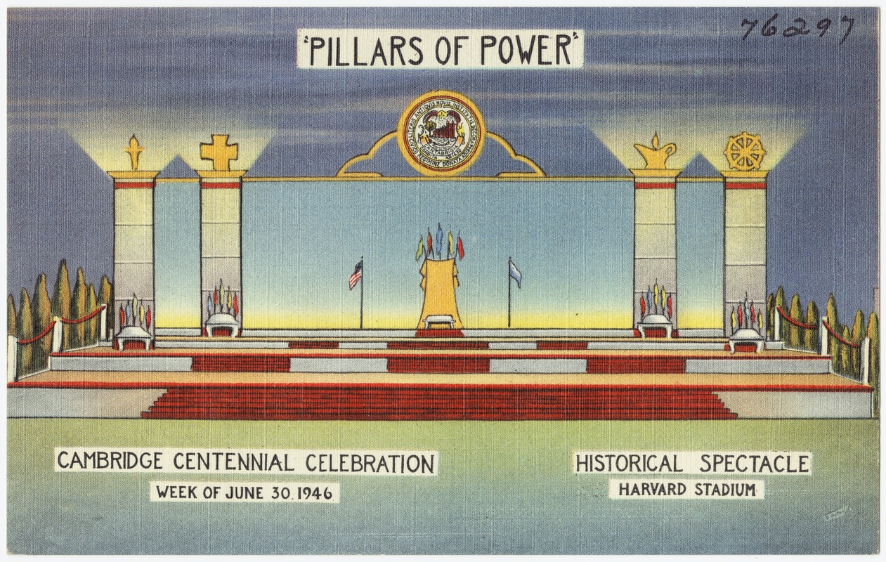 Pillars of Power, Cambridge Centennial Celebration, week of June 30, 1946, historical spectacle, Harvard Stadium.