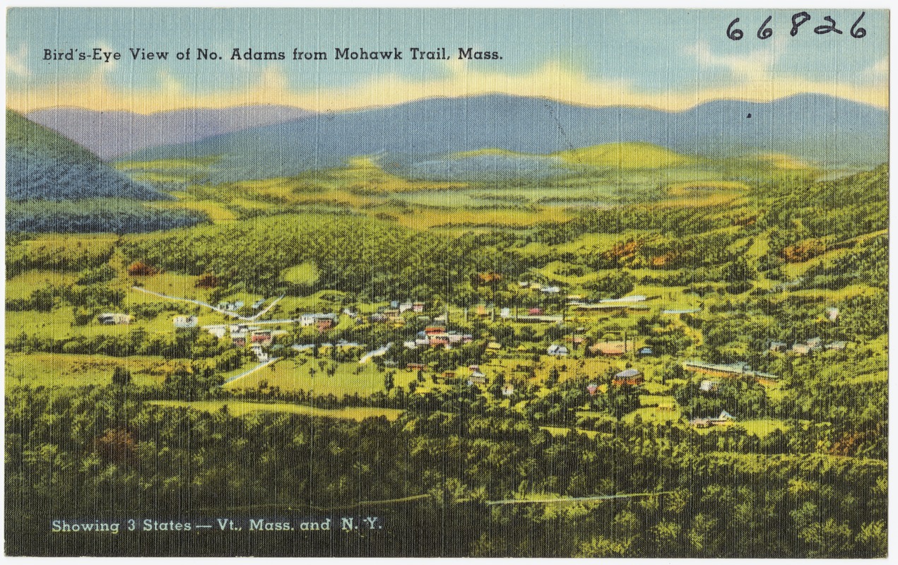 Bird's-eye view of No. Adams from Mohawk Trail, Mass., showing 3 states -- Vt., Mass., and N.Y.