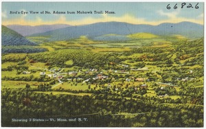 Bird's-eye view of No. Adams from Mohawk Trail, Mass., showing 3 states -- Vt., Mass., and N.Y.