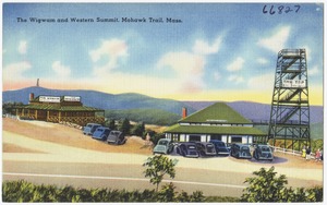 The Wigwam and Western Summit, Mohawk Trail, Mass.