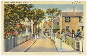 Martin's Lane, Nantucket, Mass.