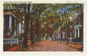 Upper Main Street, Nantucket, Mass.