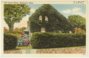 Old Turner House, Nantucket, Mass.