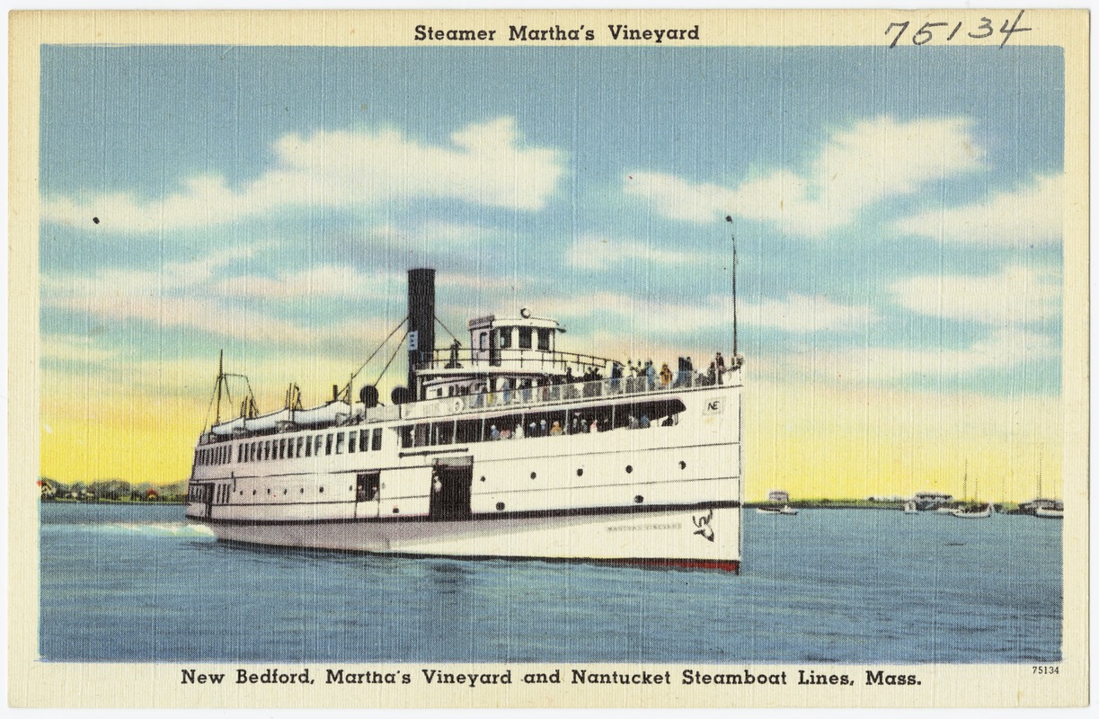 Steamer Martha's Vineyard, New Bedford, Martha's Vineyard and Nantucket Steamboat Lines, Mass.