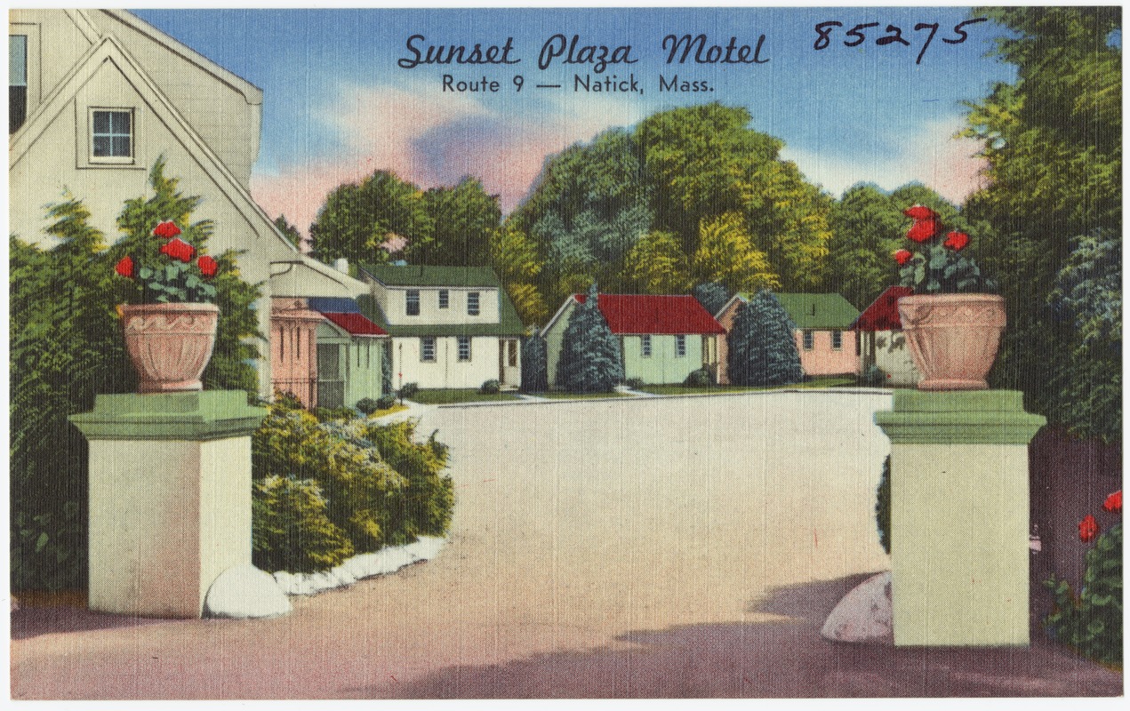 Sunset Plaza Motel, Route 9 -- Natick, Mass.