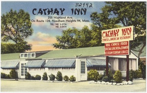 Cathay Inn, 255 Highland Ave, on Route 128, Needham Heights 94, Mass.