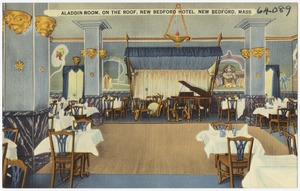 Aladdin Room, on the roof, New Bedford Hotel, New Bedford, Mass.