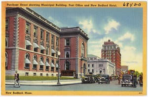 Purchase Street showing Municipal Building, post office and New Bedford Hotel, New Bedford, Mass.
