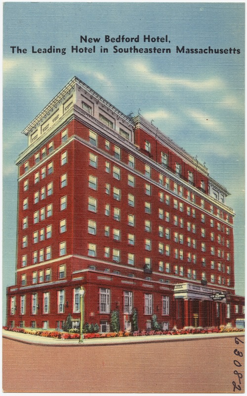 New Bedford Hotel, The Leading Hotel in Southeastern Massachusetts.