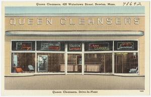 Queen Cleansers, 420 Watertown Street, Newton, Mass. Queen Cleansers, Drive-In-Plant