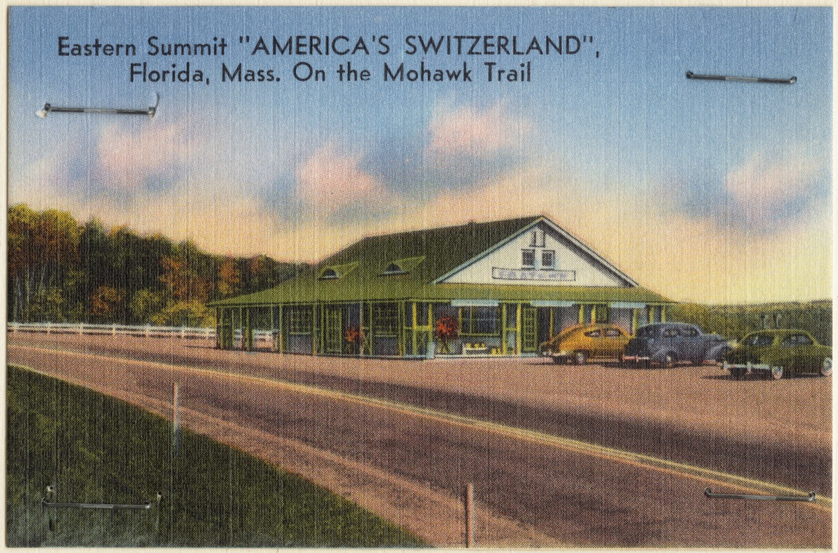 Eastern Summit "America's Switzerland", Florida, Mass., on the Mohawk Trail