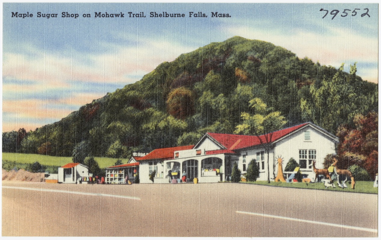 Maple Sugar Shop on Mohawk Trail, Shelbourne Falls, Mass.