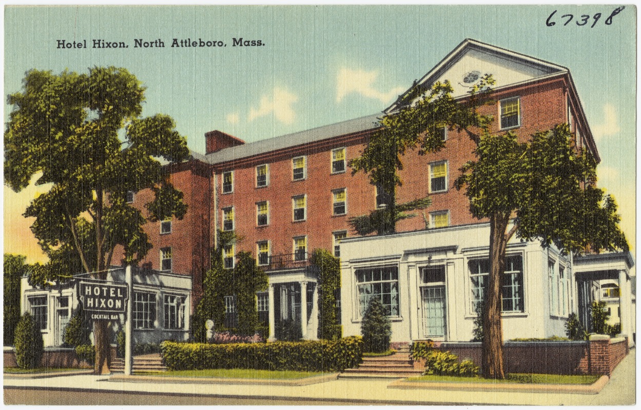 Hotel Hixon, North Attleboro, Mass.