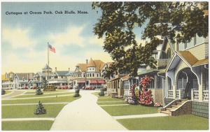 Cottages at Ocean Park, Oak Bluffs, Mass.