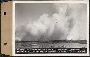 Contract No. 72, Clearing a Portion of the Site of Quabbin Reservoir on the Upper Middle and East Branches of the Swift River, Quabbin Reservoir, New Salem, Petersham and Hardwick, looking southerly at fire near Millington, New Salem, Mass., Jun. 6, 1939