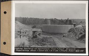 Contract No. 66, Regulating Dams, Middle Branch (New Salem), and East Branch of the Swift River, Hardwick and Petersham (formerly Dana), looking easterly at upstream face, east branch regulating dam, Hardwick, Mass., Aug. 7, 1939