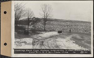 Contract No. 51, East Branch Baffle, Site of Quabbin Reservoir, Greenwich, Hardwick, looking east from highway intersection, east branch baffle, Hardwick, Mass., Dec. 4, 1936