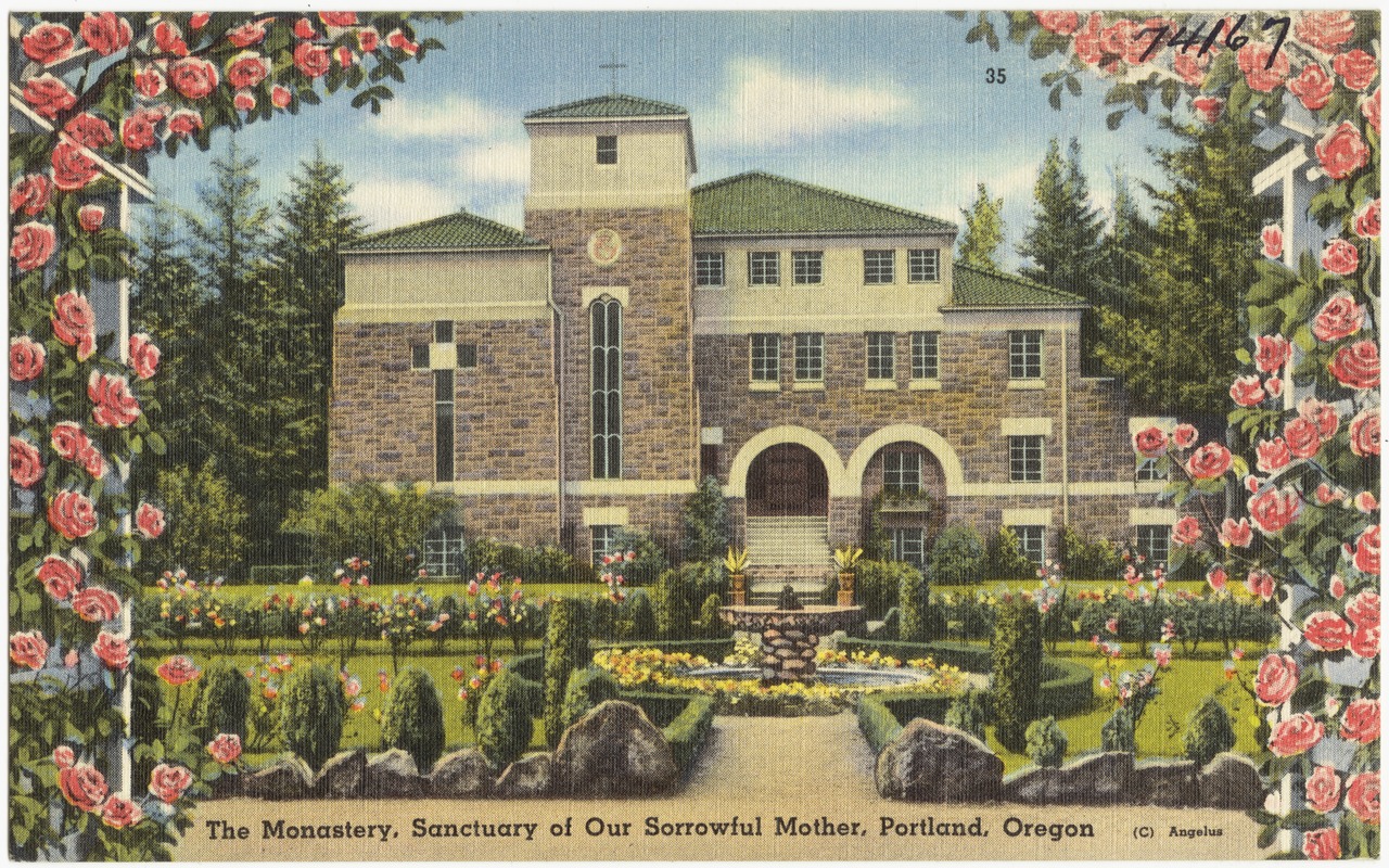 The monastery, Sanctuary of Our Sorrowful Mother, Portland, Oregon
