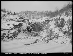Wachusett Dam, excavating waste channel, Clinton, Mass., Jan. 1, 1904