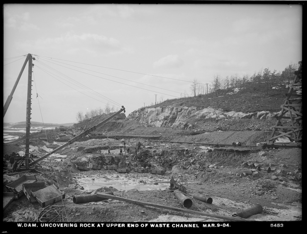 Wachusett Dam, uncovering rock at upper end of waste channel, Clinton, Mass., Mar. 9, 1904