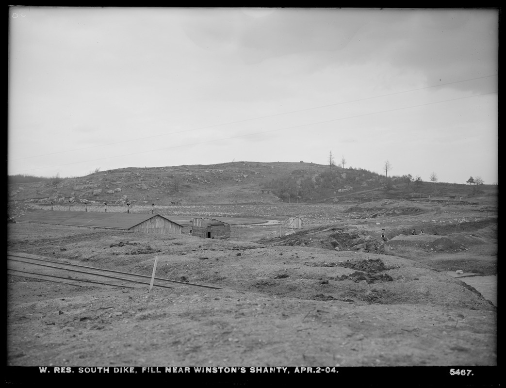 Wachusett Reservoir, South Dike, fill near Winston's Shanty, Boylston; Clinton, Mass., Apr. 2, 1904