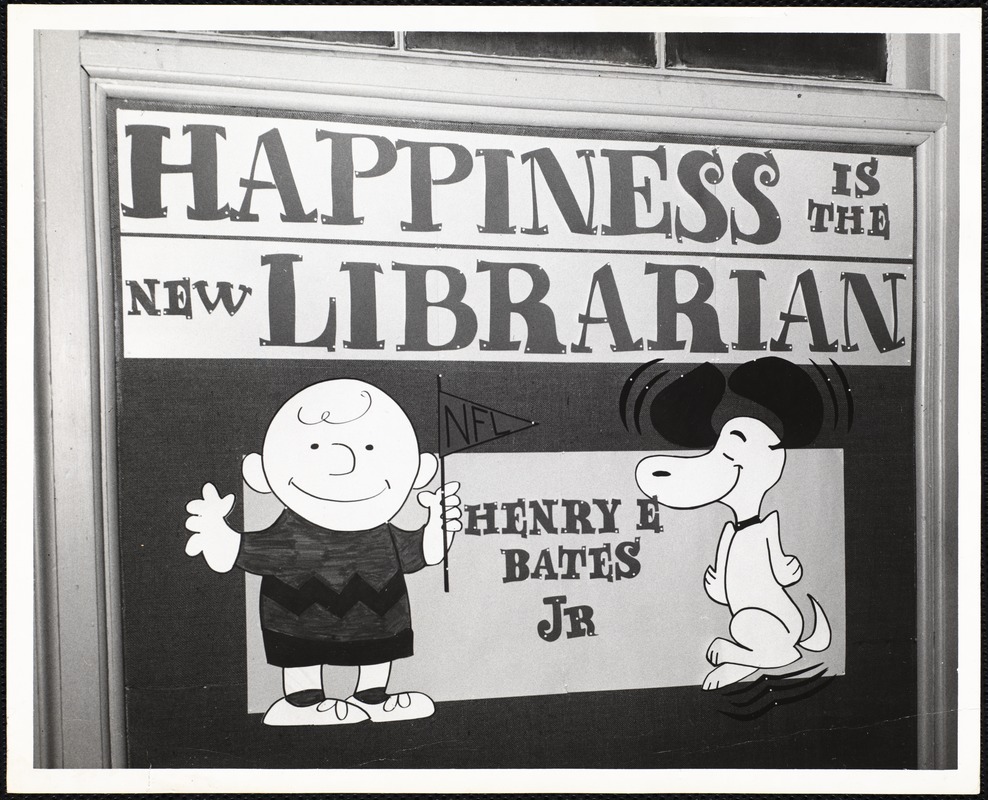 Newton Free Library, Newton, MA. Staff & trustees. Sign "Happiness is the new librarian, Henry Bates"