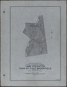 Land Utilization Town of East Brookfield