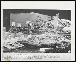 South Bend, Ind. – Wreckage Left By Indiana Twister – This was what remained of a building in the business area of Wyatt. Ind. 12 miles southeast of South Bend after a twister ripped through northern Indiana late today. At least eight persons are dead as a result of the storm.