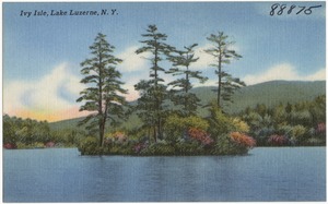 Ivy Isle, Lake Luzerne, N. Y.