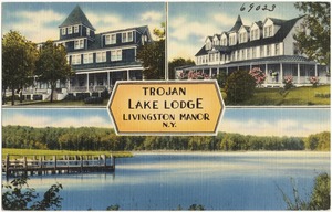 Trojan Lake Lodge, Livingston Manor, N. Y.