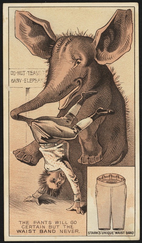 The pants will go certain but the waist band never. Do not tease baby elephant. Stark's "unique" waist band.