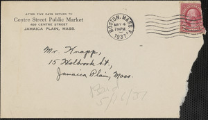 Envelope addressed to Mr. Knapp, 15 Holbrook St., Jamaica Plain, Mass., from Centre Street Public Market, 486 Centre Street, Jamaica Plain, Mass.