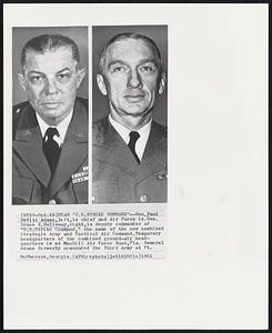 Head "U.S. Strike Command"--Gen. Paul DeWitt Adams, left, is chief and Air Force Lt. Gen. Bruce K. Holloway, right, is deputy commander of "U.S. Strike Command," the name of the new combined Strategic Army and Tactical Air Command. Temporary headquarters of the combined ground-air headquarters is at MacDill Air Force Base, Fla. General Adams formerly commanded the Third Army at Ft. McPherson, Georgia.