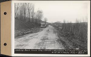 Contract No. 82, Constructing Quabbin Hill Road, Ware, looking back from Sta. 178+00, Ware, Mass., Apr. 12, 1939