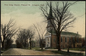 First Cong. Church, Pleasant St., Arlington, Mass.