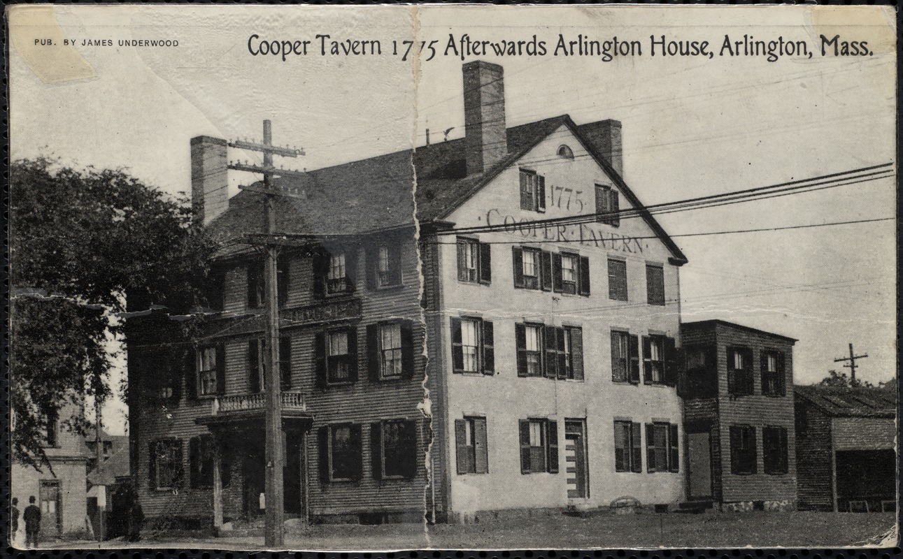 Cooper Tavern 1775 afterwards Arlington House, Arlington, Mass.