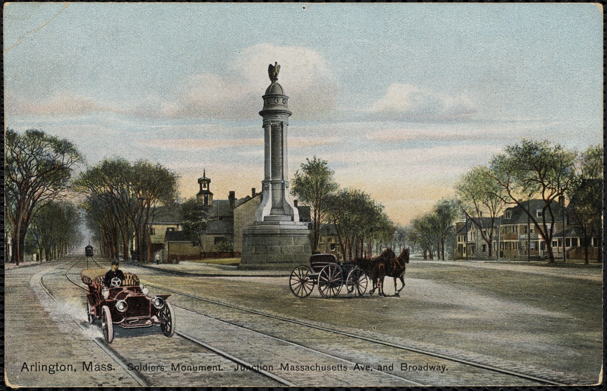Arlington, Mass. Soldiers Monument. Junction Massachusetts Ave. and Broadway