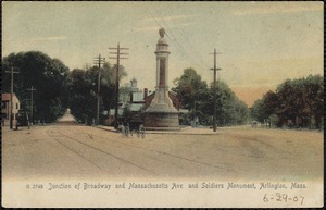 Junction of Broadway and Massachusetts Ave and Soldiers Monument, Arlington, Mass.